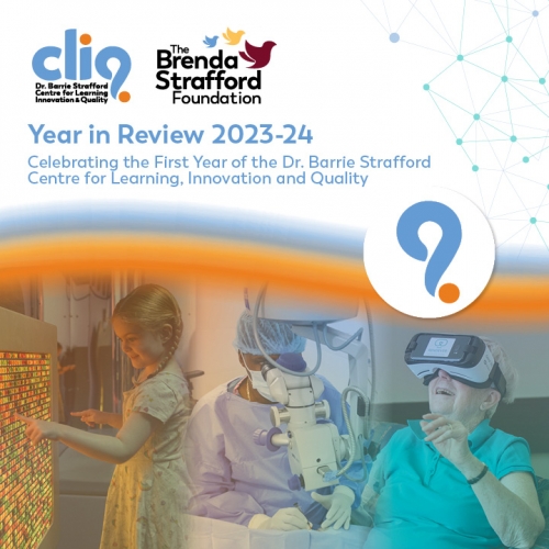 Celebrating One Year of the Dr. Barrie Strafford Centre for Learning, Innovation & Quality!